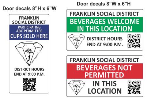 Graphics/Town of Franklin. The Franklin social district graphic is set to open on June 22. Businesses displaying the green sign will allow alcohol on premises; those with the red sign will not. The ABC-permitted businesses selling the required cups for use in the social district will display a sign stating cups are available. The boundaries of the social district also will be marked with signs.