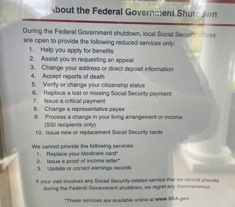 Press photo/Shelby Powell - The Social Security office in Franklin remains open despite the federal government shutdown that started on Oct. 1. A sign on the door states local offices cannot replace Medicare cards or issue proof of income letters (though both services are available online) or update and correct earnings records. 